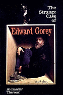 Strange Case of Edward Gorey