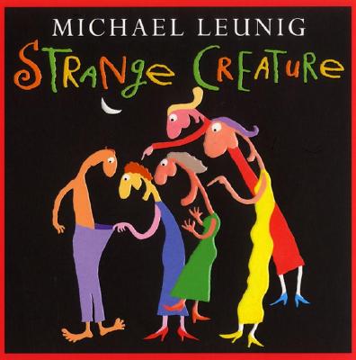 Strange Creature - Leunig, Michael