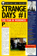Strange Days #1: The Year in Weirdness