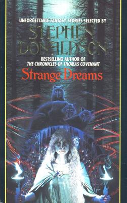 Strange Dreams - Donaldson, Stephen (Editor)
