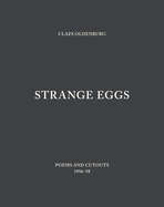 Strange Eggs: Poems and Cutouts 1956-58