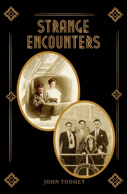 Strange Encounters - Toohey, John