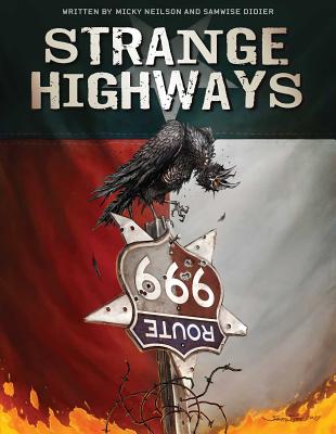Strange Highways - Didier, Sam, and Neilson, Micky