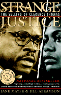 Strange Justice: The Selling of Clarence Thomas