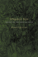 Strange Kin: Ireland and the American South