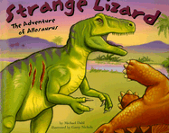Strange Lizard: The Adventure of Allosaurus