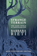 Strange Terrain: The Fairy World in Newfoundland