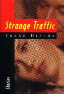 Strange Traffic: Stories