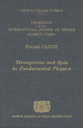 Strangeness and Spin in Fundamental Physics