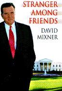 Stranger Among Friends