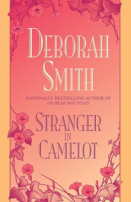 Stranger in Camelot - Smith, Deborah