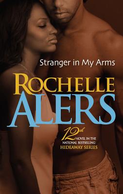 Stranger in My Arms - Alers, Rochelle