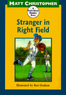 Stranger in Right Field
