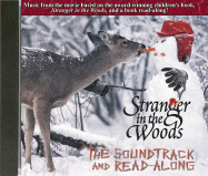 Stranger in the Woods: The Soundtrack and Read Along