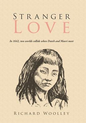 Stranger Love - Woolley, Richard