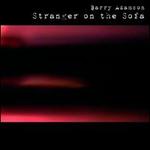 Stranger on the Sofa