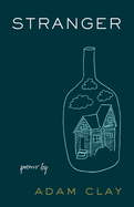 Stranger: Poems