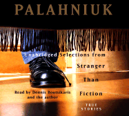 Stranger Than Fiction: True Stories