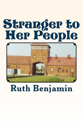 Stranger to Her People - Benjamin, Ruth