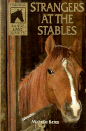 Strangers at the Stables