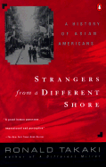 Strangers from a Different Shore: A History of Asian Americans