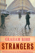 Strangers: Homosexual Love in the Nineteenth Century