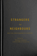 Strangers to Neighbours: Refugee Sponsorship in Context
