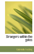 Strangers Within the Gates