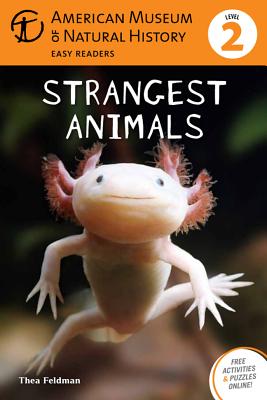 Strangest Animals: (Level 2) - Feldman, Thea