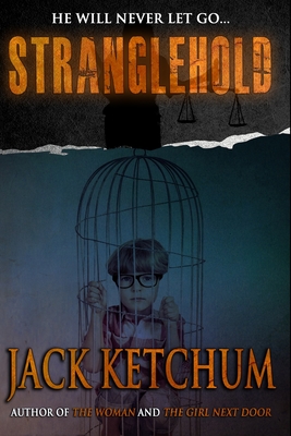 Stranglehold - Ketchum, Jack