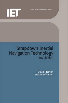 Strapdown Inertial Navigation Technology - Titterton, David, and Weston, John