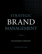 Strategic Brand Management, 3rd Edition