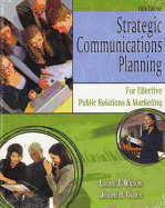 Strategic Communications Planning for Effective Public Relations and Marketing