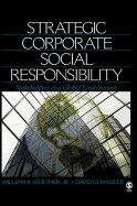Strategic Corporate Social Responsibility: Stakeholders in a Global Environment