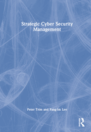 Strategic Cyber Security Management