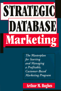 Strategic Database Marketing