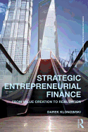 Strategic Entrepreneurial Finance: From Value Creation to Realization