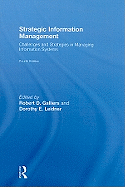 Strategic Information Management: Challenges and Strategies in Managing Information Systems