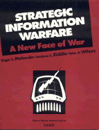 Strategic Information Warfare: A New Face of War