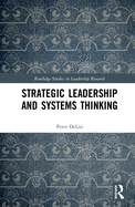 Strategic Leadership and Systems Thinking