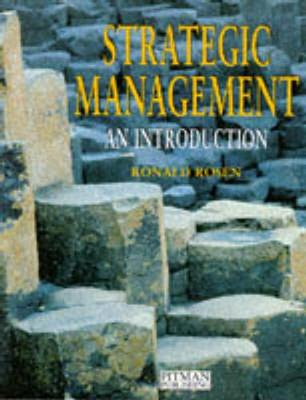 Strategic Management: An Introduction - Rosen, Ronald