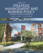 Strategic Management and Business Policy: Toward Global Sustainability