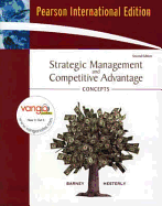 Strategic Management and Competitive Advantage: Concepts: International Edition