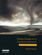 Strategic Management and Organisational Dynamics: The Challenge of Complexity