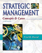 Strategic Management: Concepts and Cases: International Edition