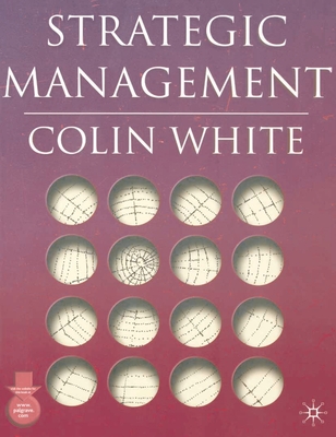 Strategic Management - White, Colin