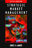 Strategic Market Management
