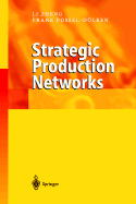 Strategic Production Networks