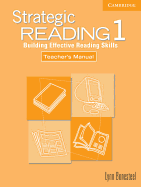 Strategic Reading 1 Teacher's Manual: Building Effective Reading Skills