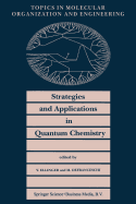 Strategies and Applications in Quantum Chemistry: From Molecular Astrophysics to Molecular Engineering